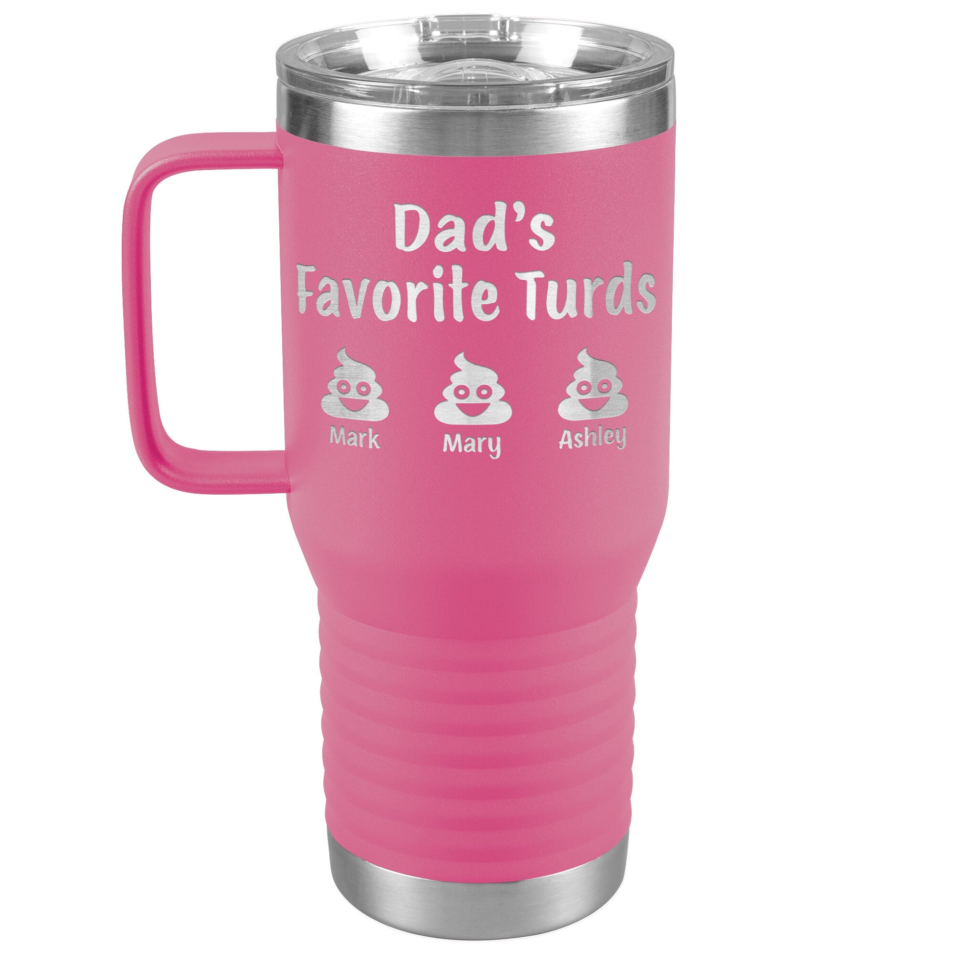 Dad's Favorite Turds Tumbler