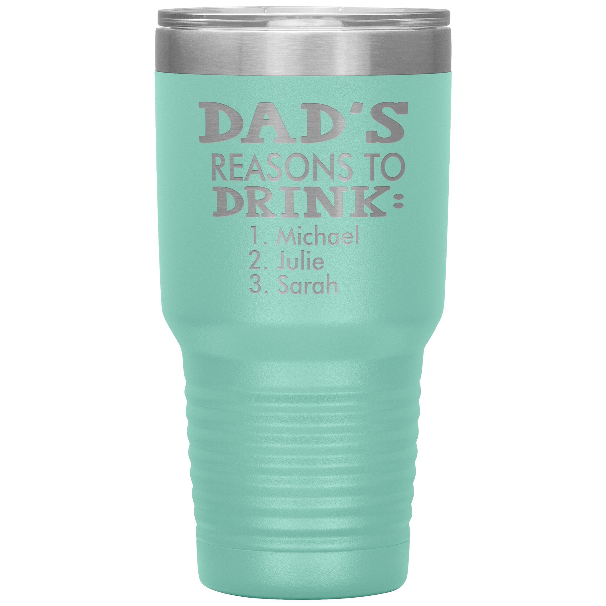 Dad's Reasons to Drink Tumbler