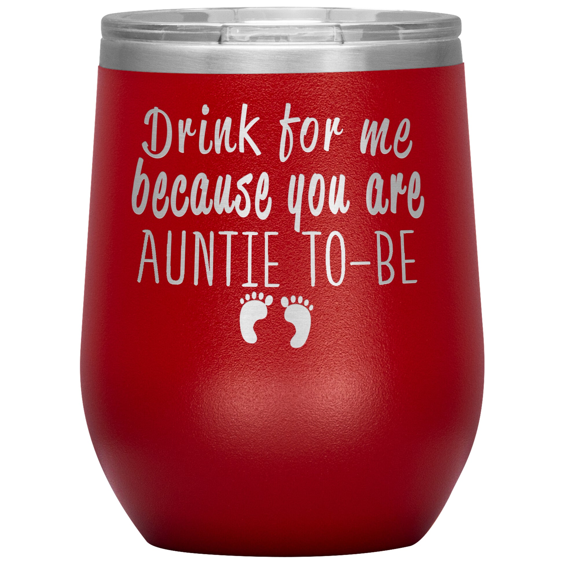 Drink For Me Auntie To Be Tumbler