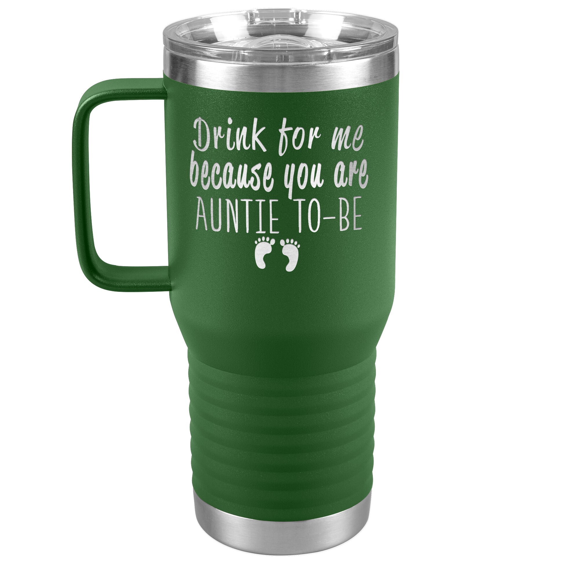 Drink For Me Auntie To Be Tumbler