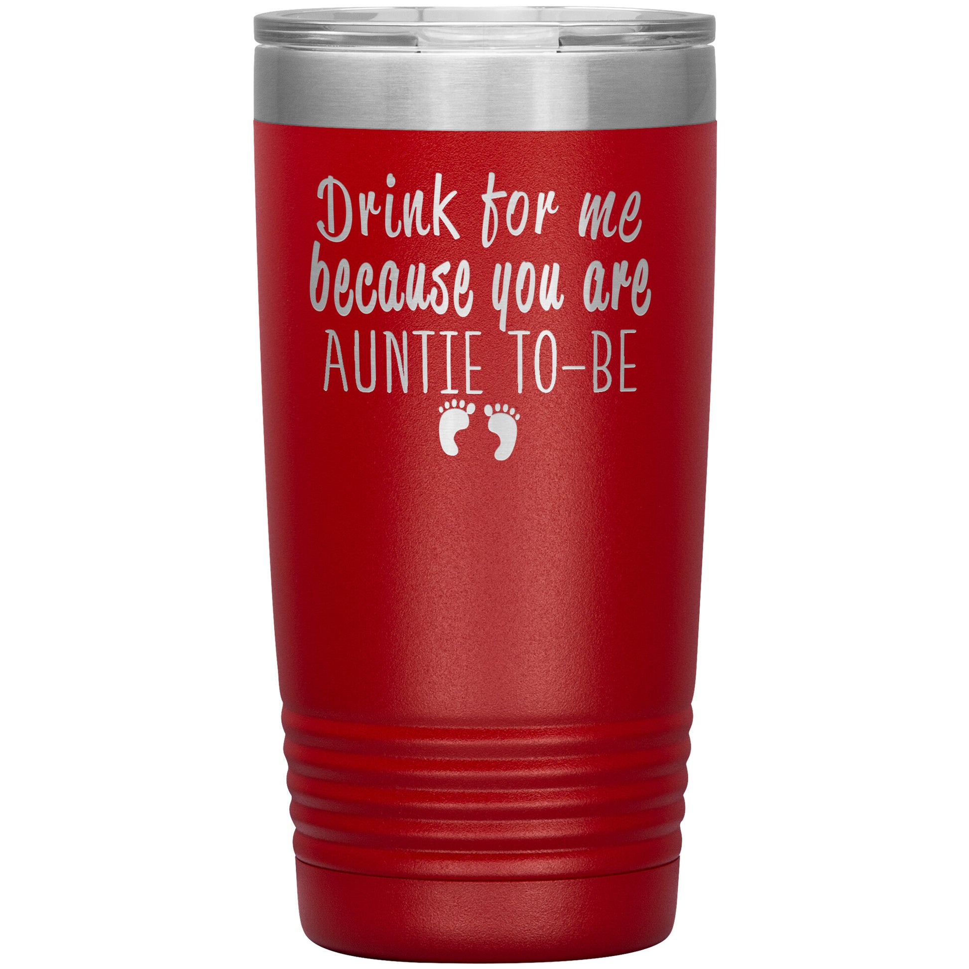 Drink For Me Auntie To Be Tumbler