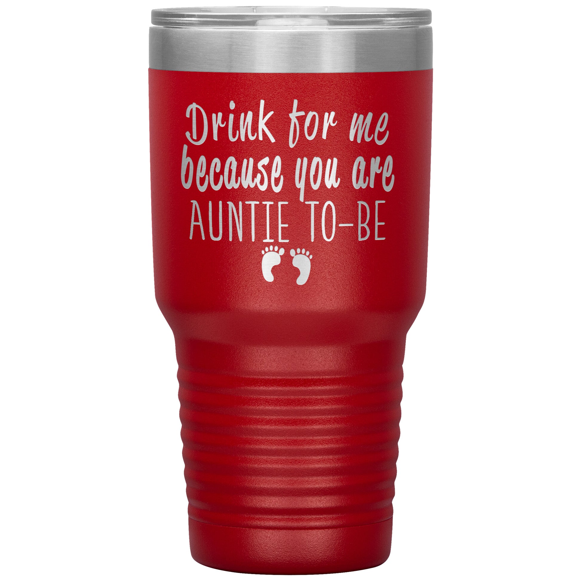 Drink For Me Auntie To Be Tumbler