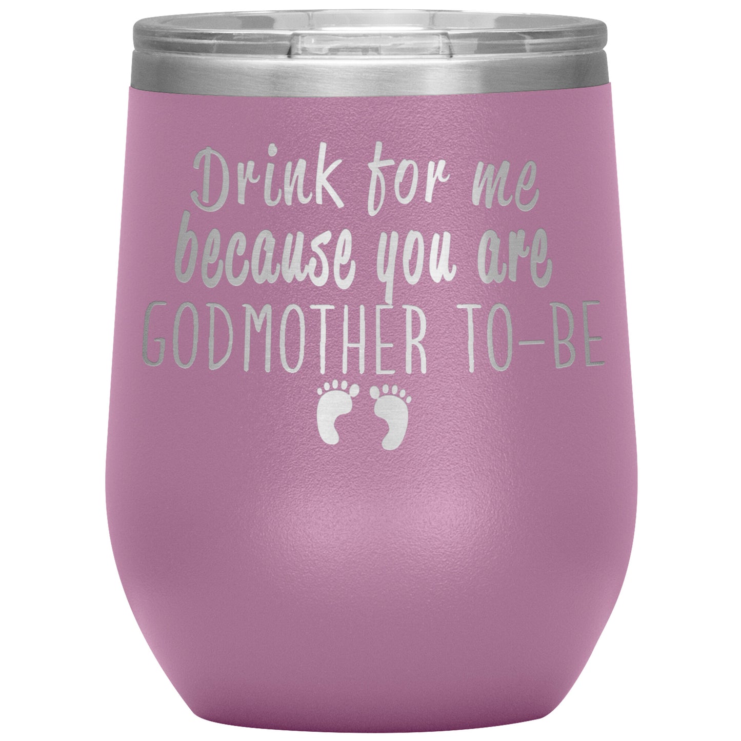 Drink For Me Godmother To Be Tumbler