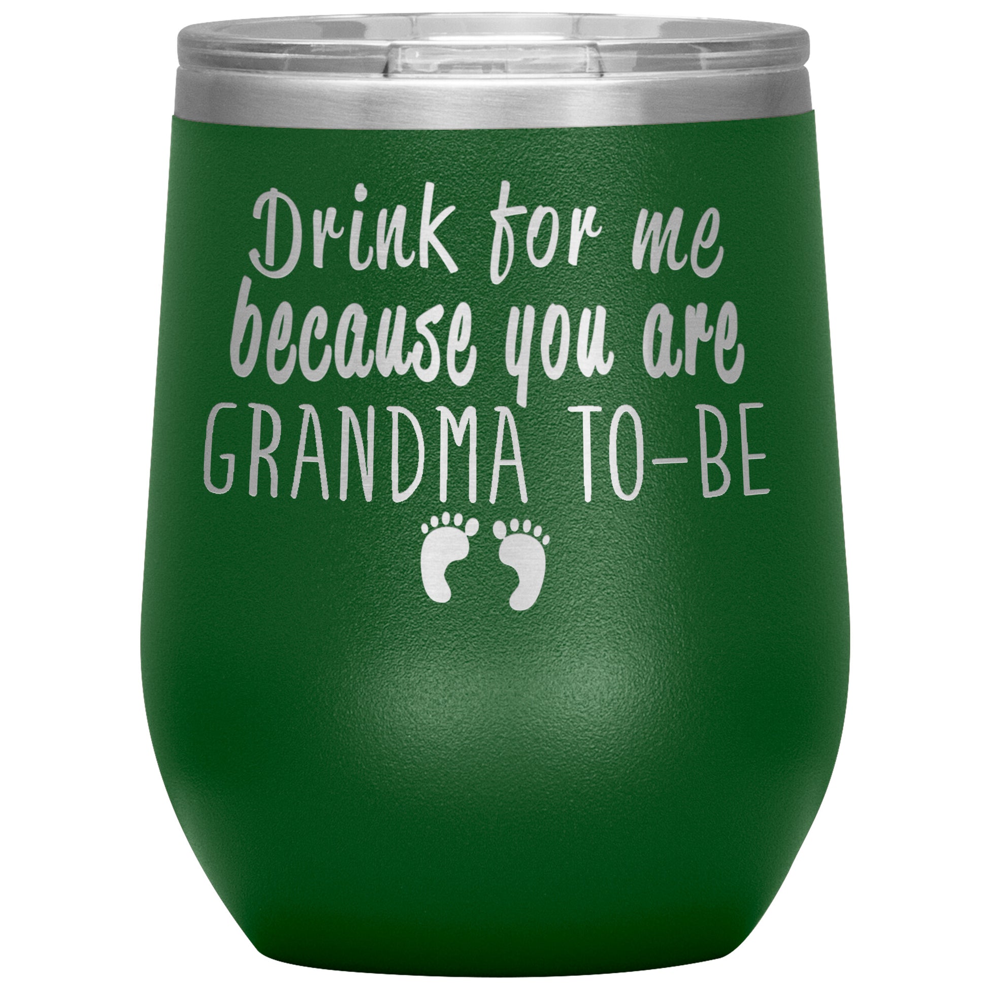 Drink For Me Grandma To Be Tumbler