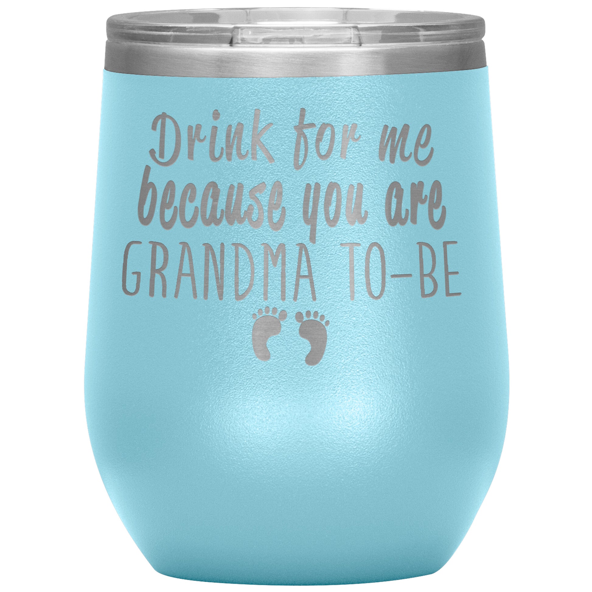 Drink For Me Grandma To Be Tumbler