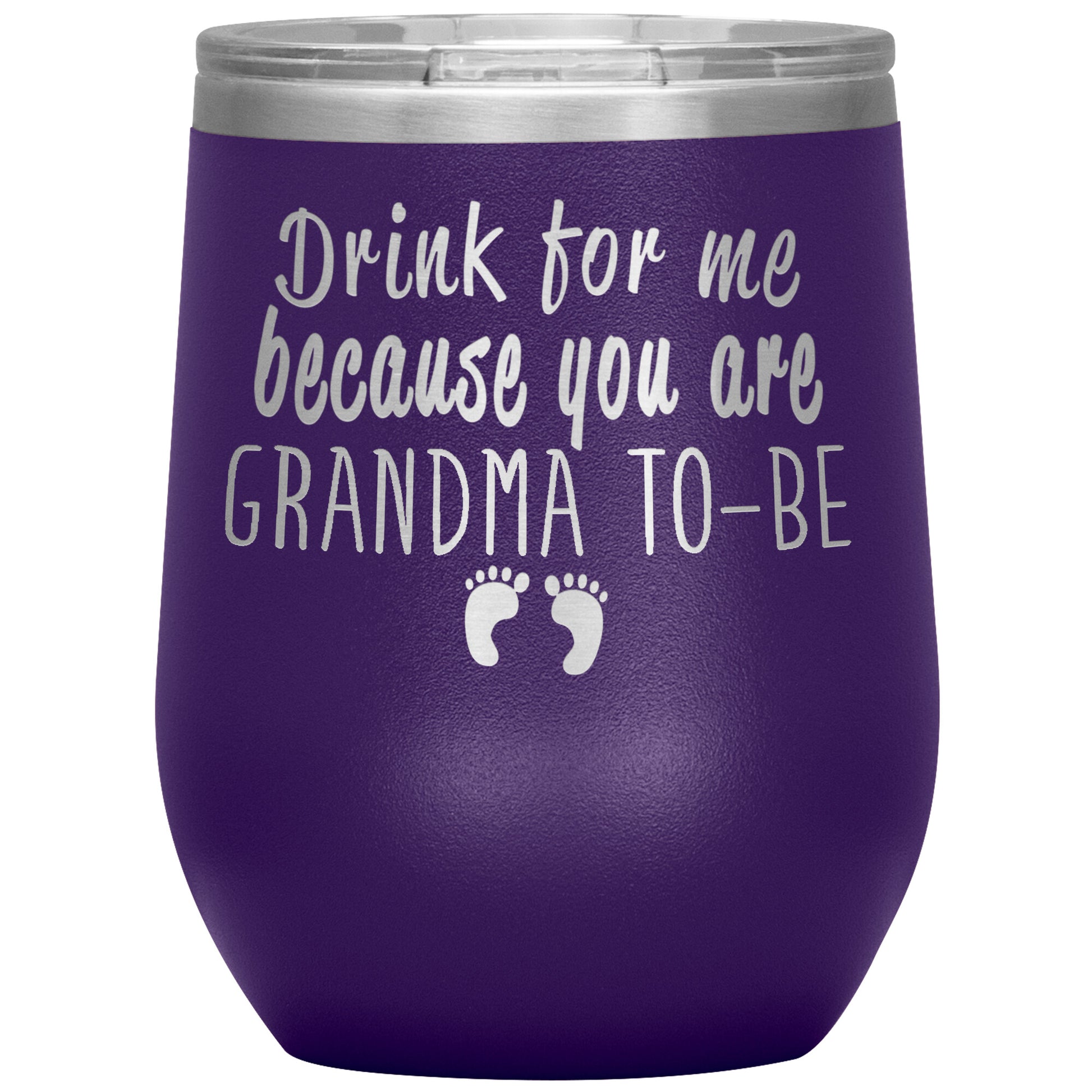 Drink For Me Grandma To Be Tumbler