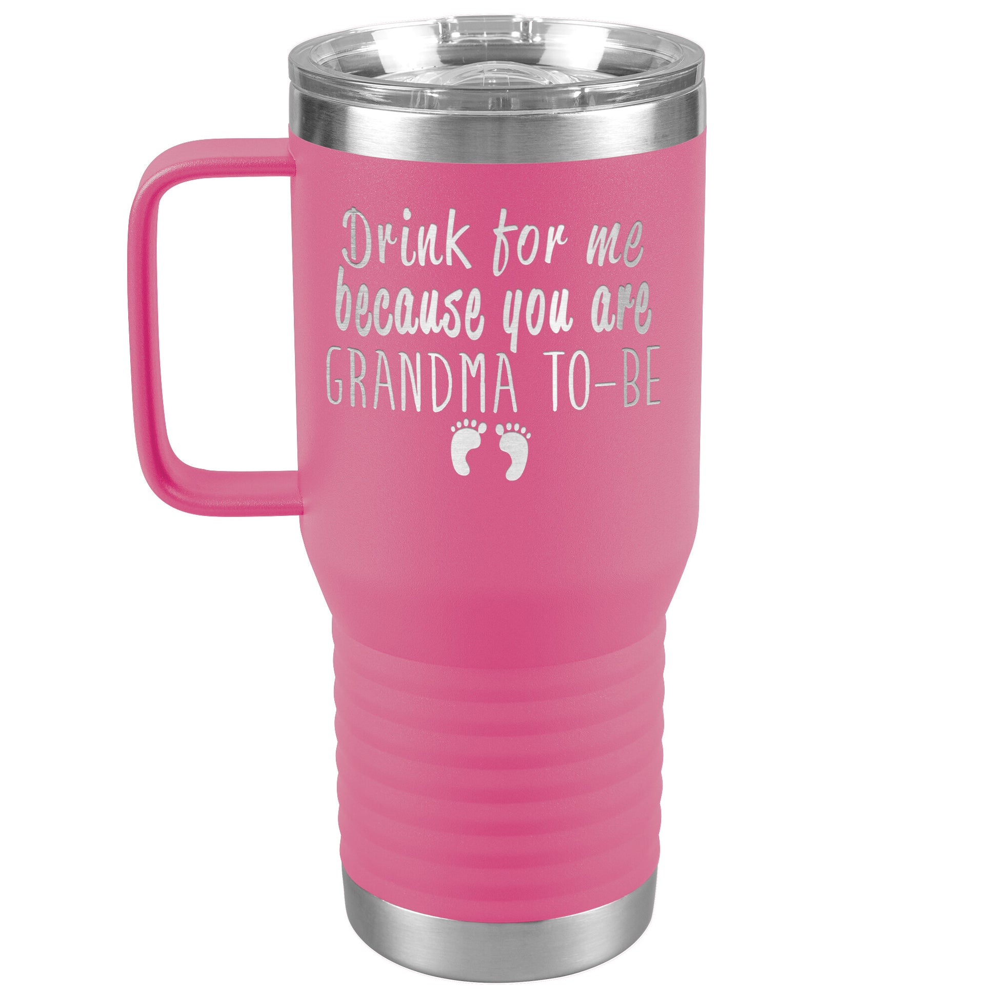 Drink For Me Grandma To Be Tumbler