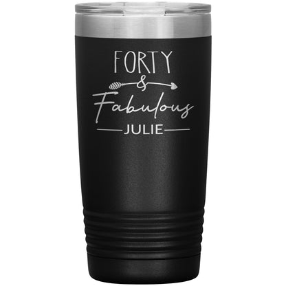 Forty & Fabulous Birthday Tumbler