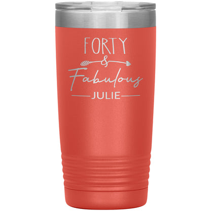 Forty & Fabulous Birthday Tumbler