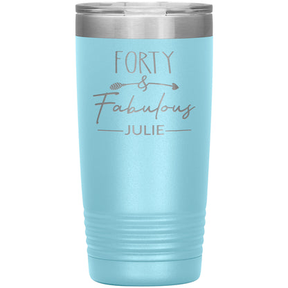 Forty & Fabulous Birthday Tumbler