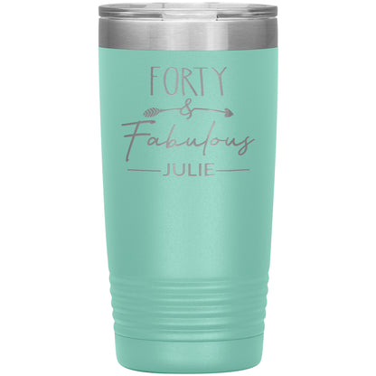 Forty & Fabulous Birthday Tumbler