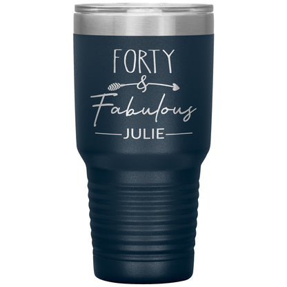 Forty & Fabulous Birthday Tumbler