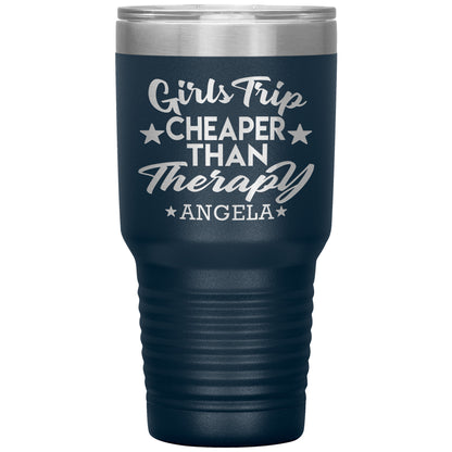 Girls Trip Cheaper Than Therapy Tumbler