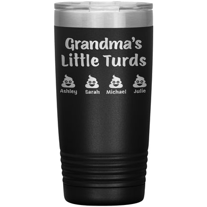 Grandma's Little Turds Tumbler