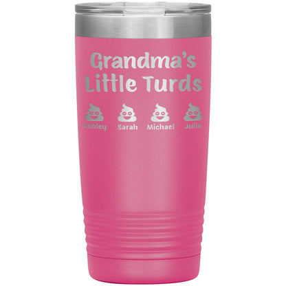 Grandma's Little Turds Tumbler