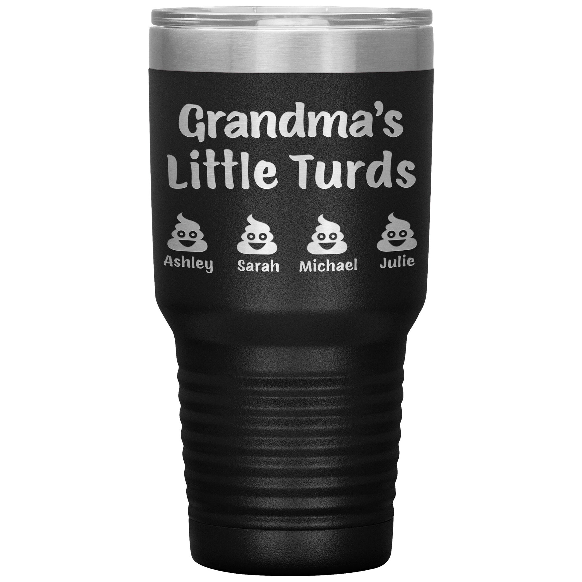 Grandma's Little Turds Tumbler