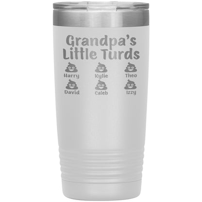 Grandpa's Little Turds Tumbler