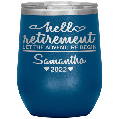Hello Retirement Let The Adventure Begin Name Tumbler