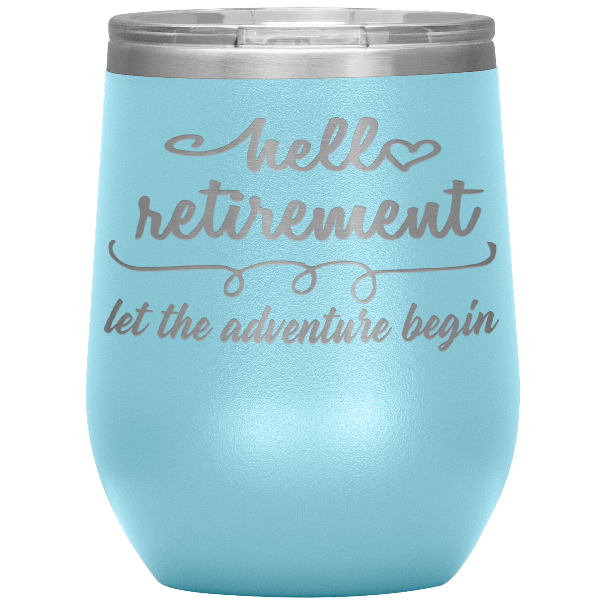 Hello Retirement Let The Adventure Begin Tumbler