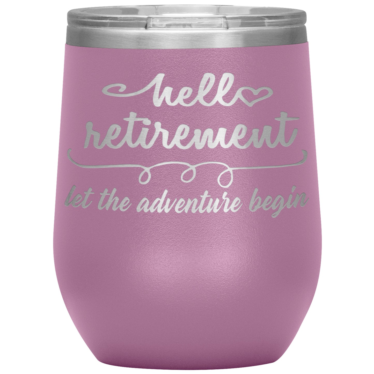 Hello Retirement Let The Adventure Begin Tumbler