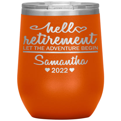 Hello Retirement Let The Adventure Begin Name Tumbler