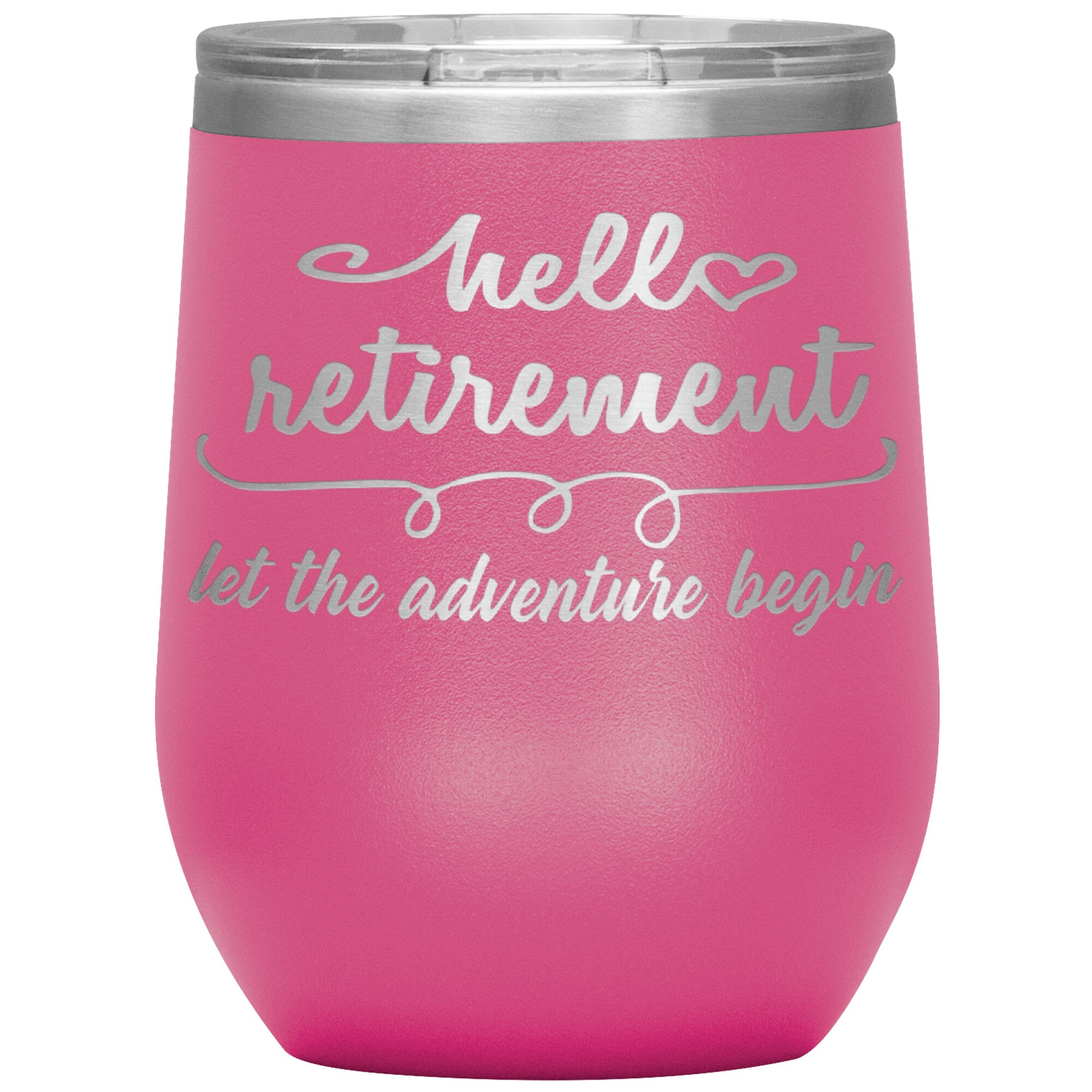 Hello Retirement Let The Adventure Begin Tumbler