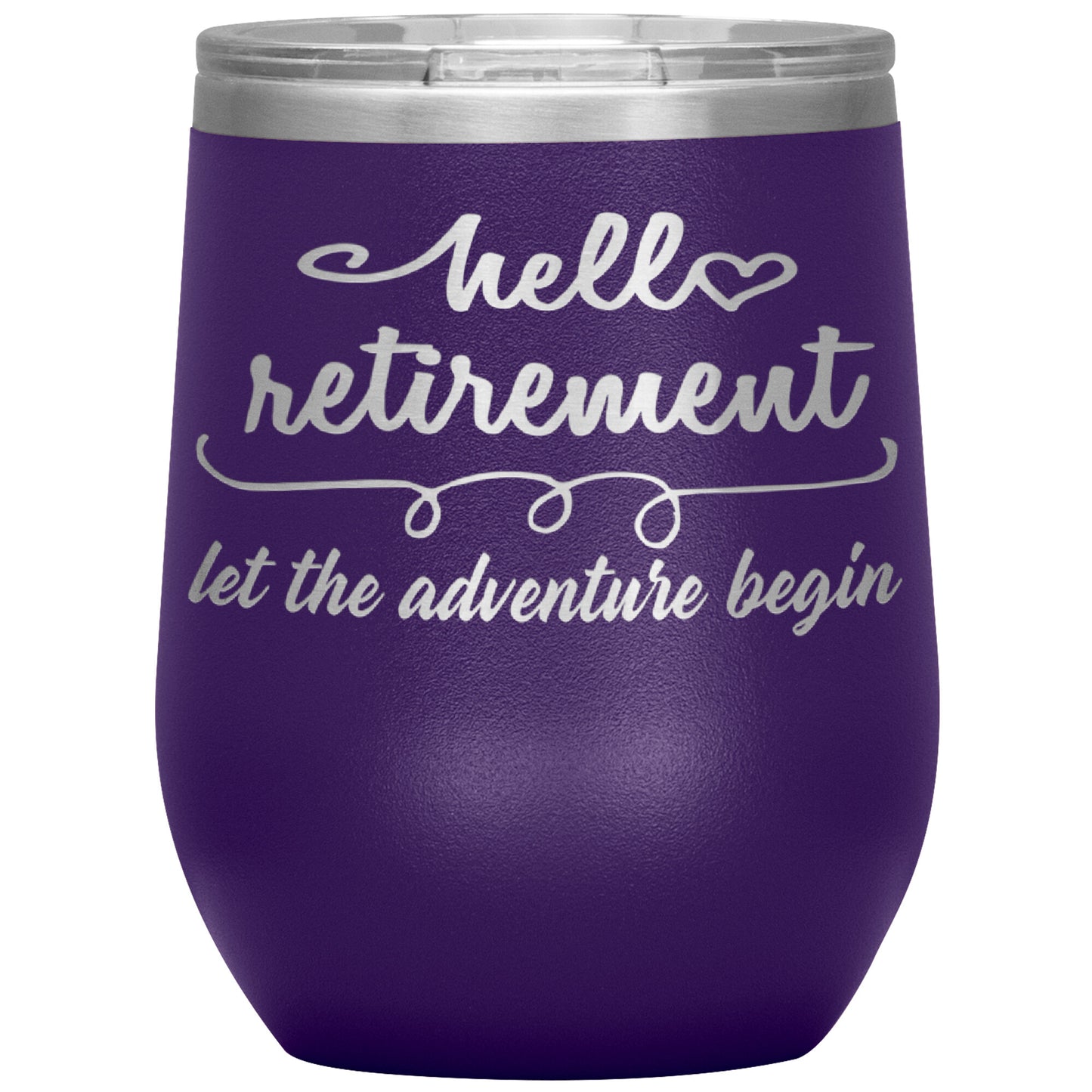 Hello Retirement Let The Adventure Begin Tumbler
