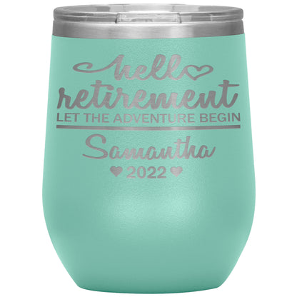 Hello Retirement Let The Adventure Begin Name Tumbler