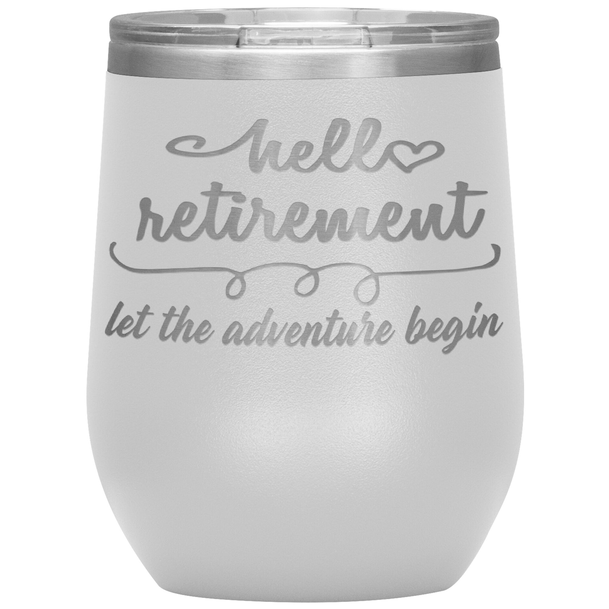 Hello Retirement Let The Adventure Begin Tumbler