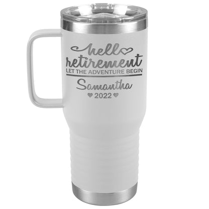 Hello Retirement Let The Adventure Begin Name Tumbler