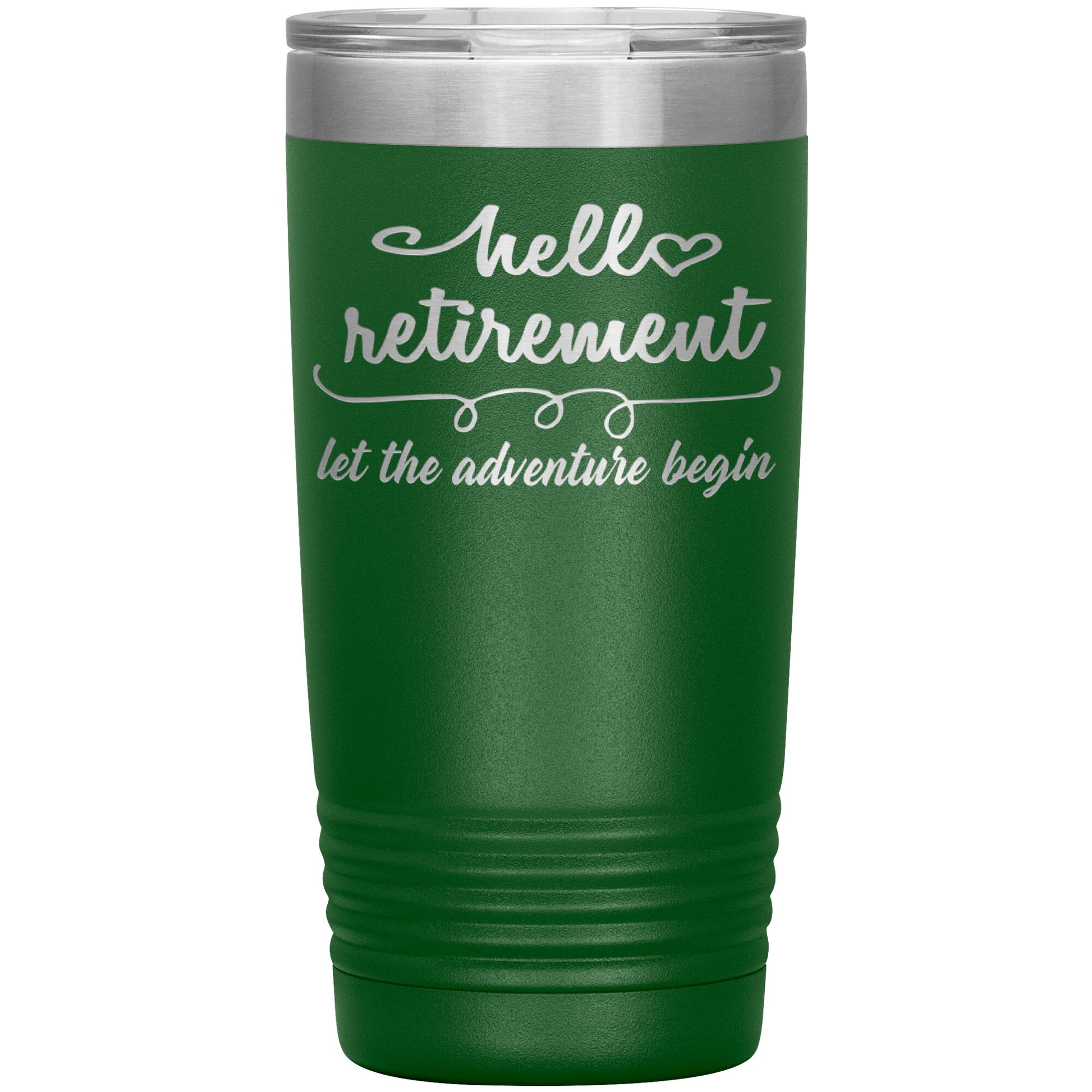 Hello Retirement Let The Adventure Begin Tumbler