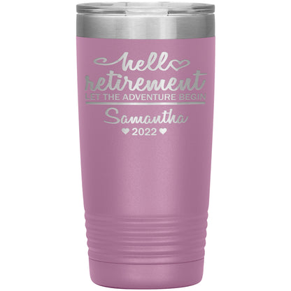 Hello Retirement Let The Adventure Begin Name Tumbler