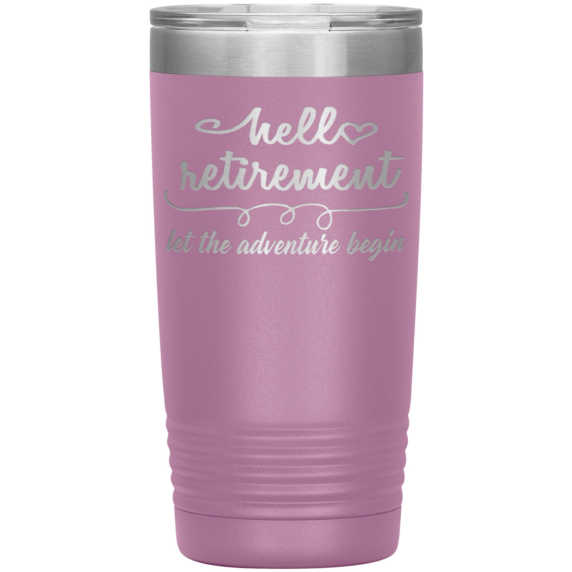 Hello Retirement Let The Adventure Begin Tumbler