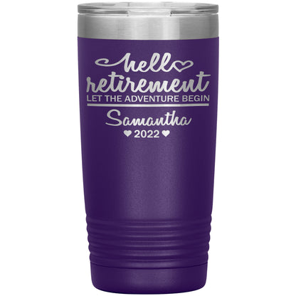 Hello Retirement Let The Adventure Begin Name Tumbler