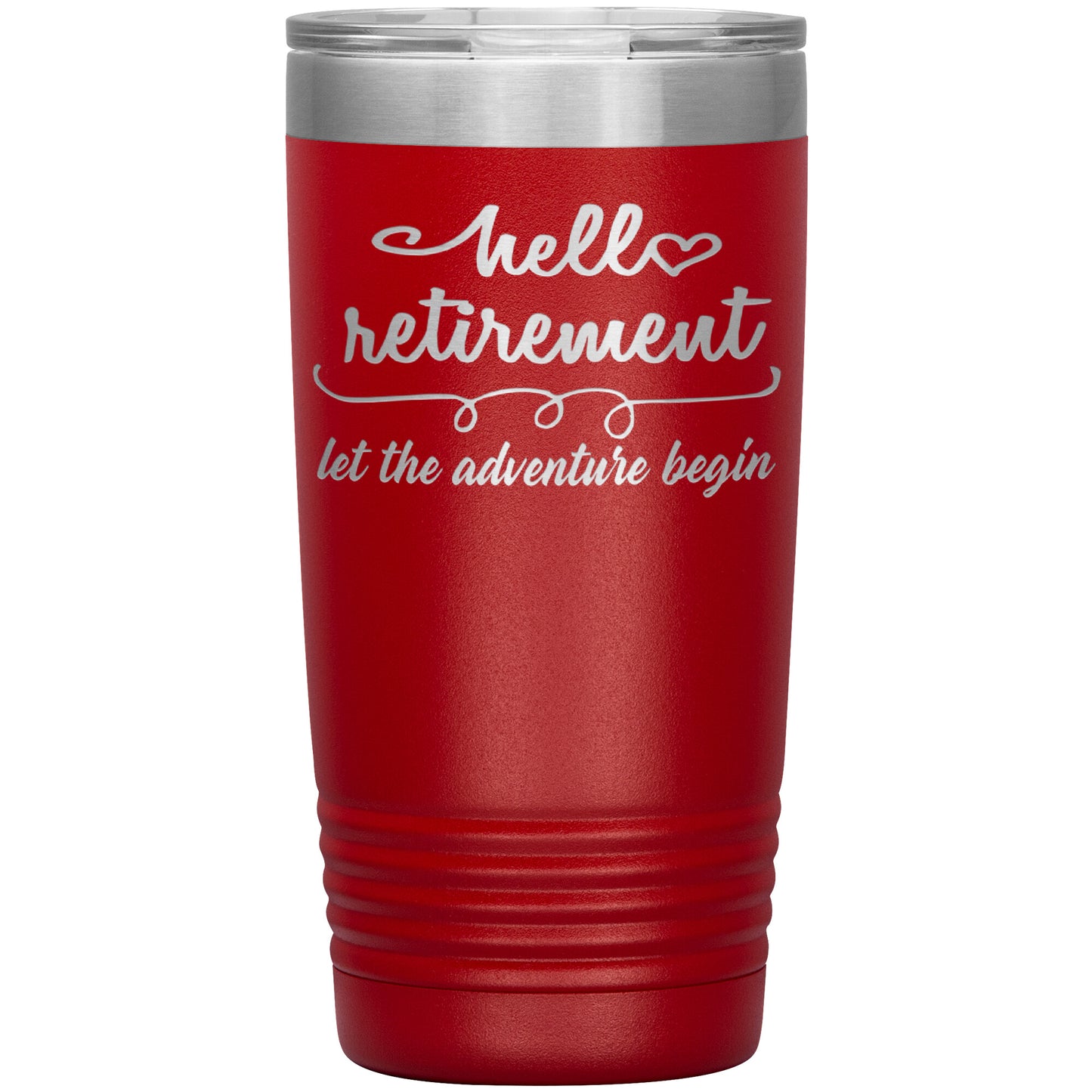 Hello Retirement Let The Adventure Begin Tumbler