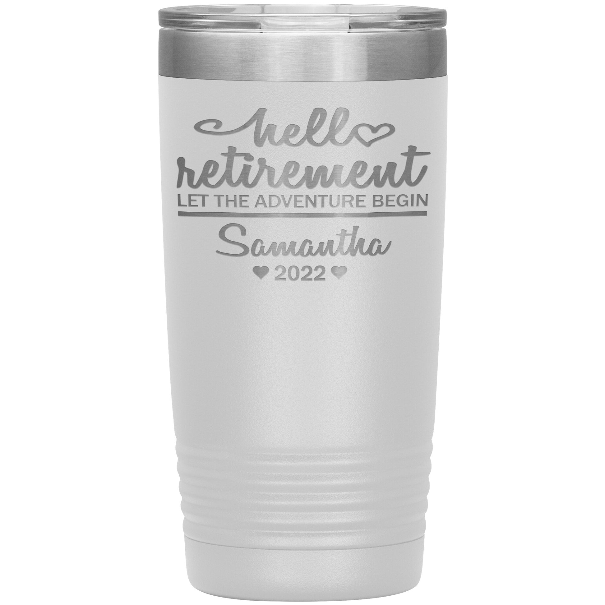 Hello Retirement Let The Adventure Begin Name Tumbler