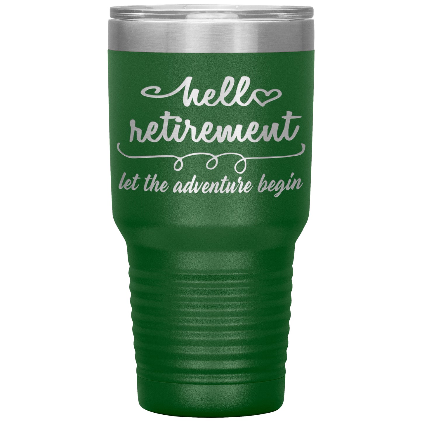 Hello Retirement Let The Adventure Begin Tumbler