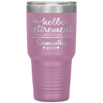 Hello Retirement Let The Adventure Begin Name Tumbler