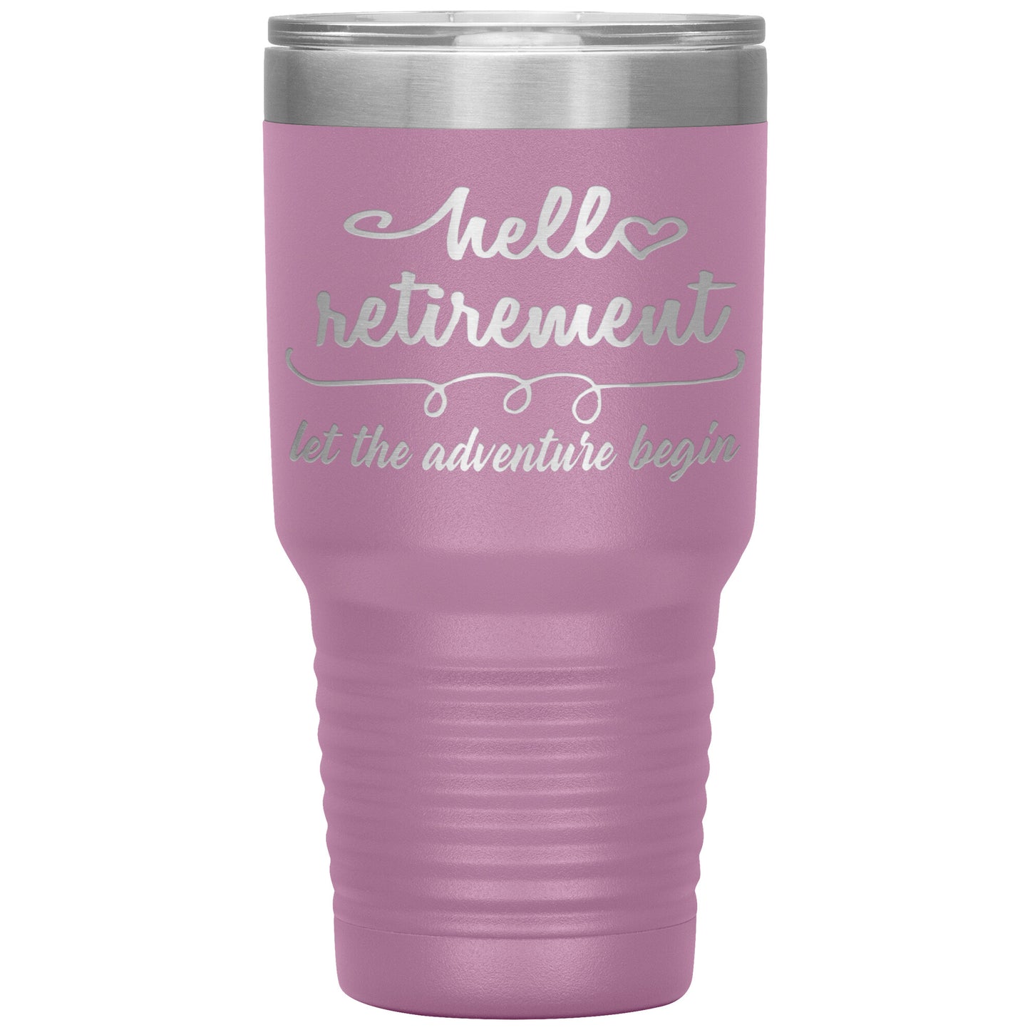 Hello Retirement Let The Adventure Begin Tumbler