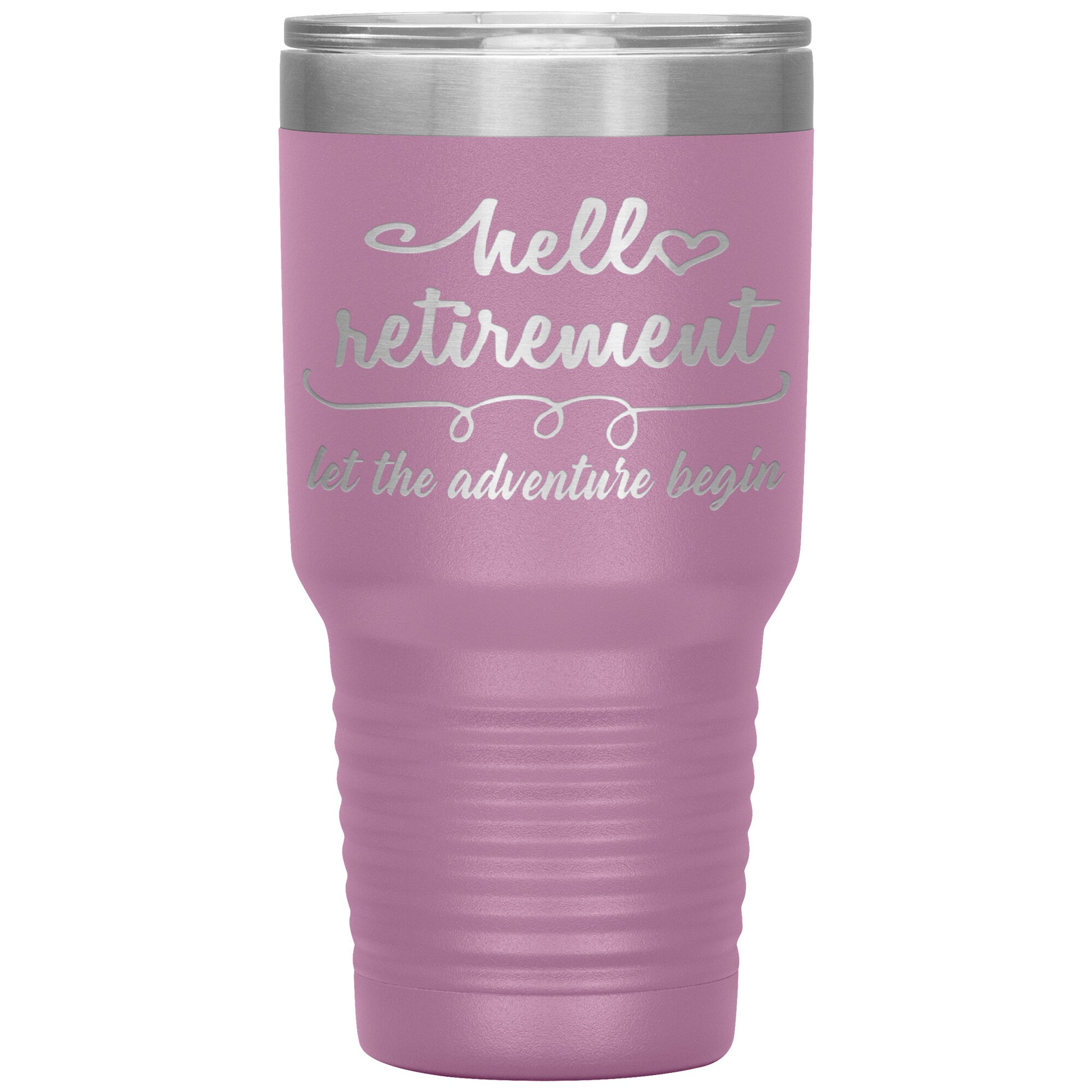 Hello Retirement Let The Adventure Begin Tumbler