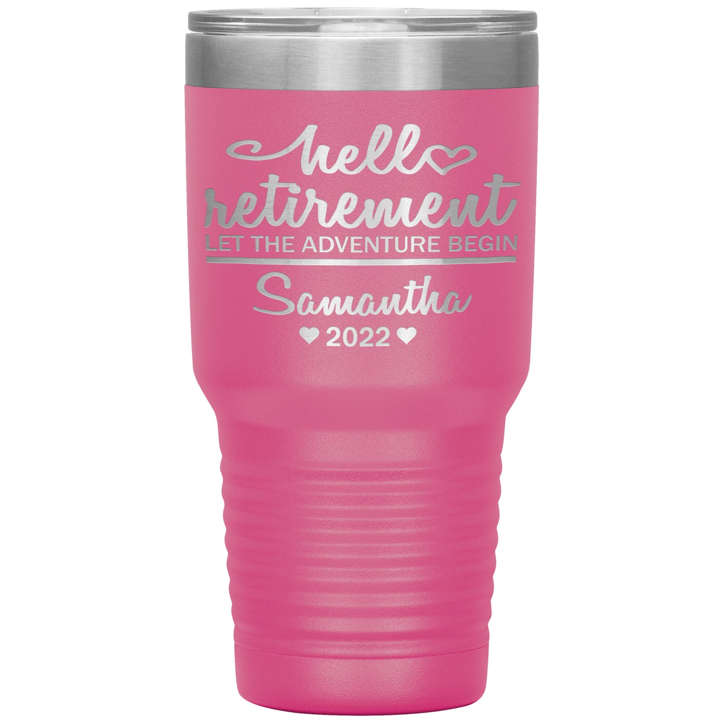 Hello Retirement Let The Adventure Begin Name Tumbler