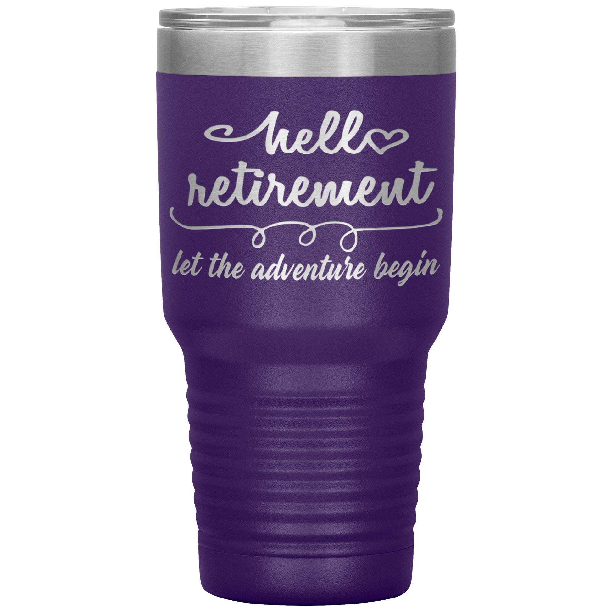 Hello Retirement Let The Adventure Begin Tumbler