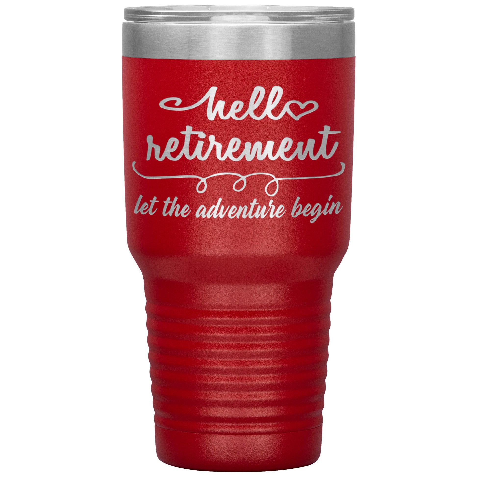 Hello Retirement Let The Adventure Begin Tumbler