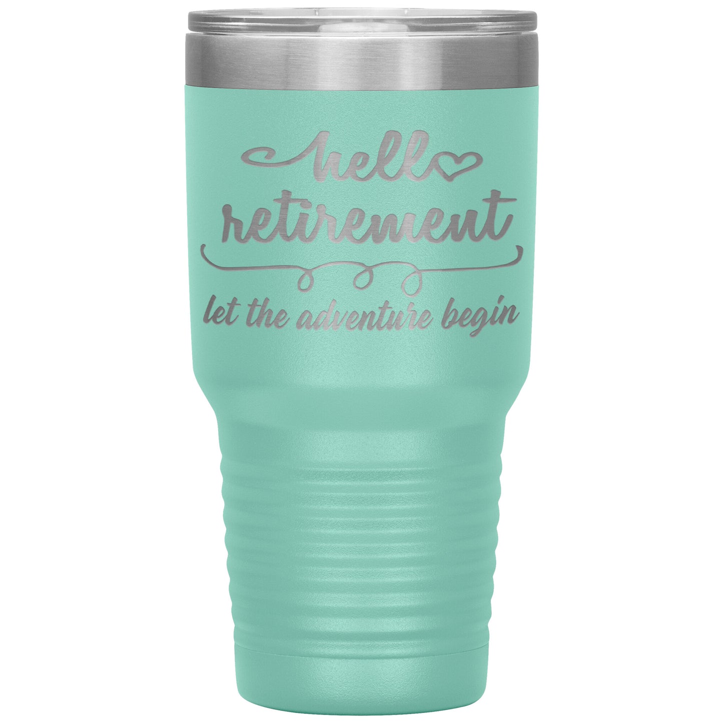 Hello Retirement Let The Adventure Begin Tumbler