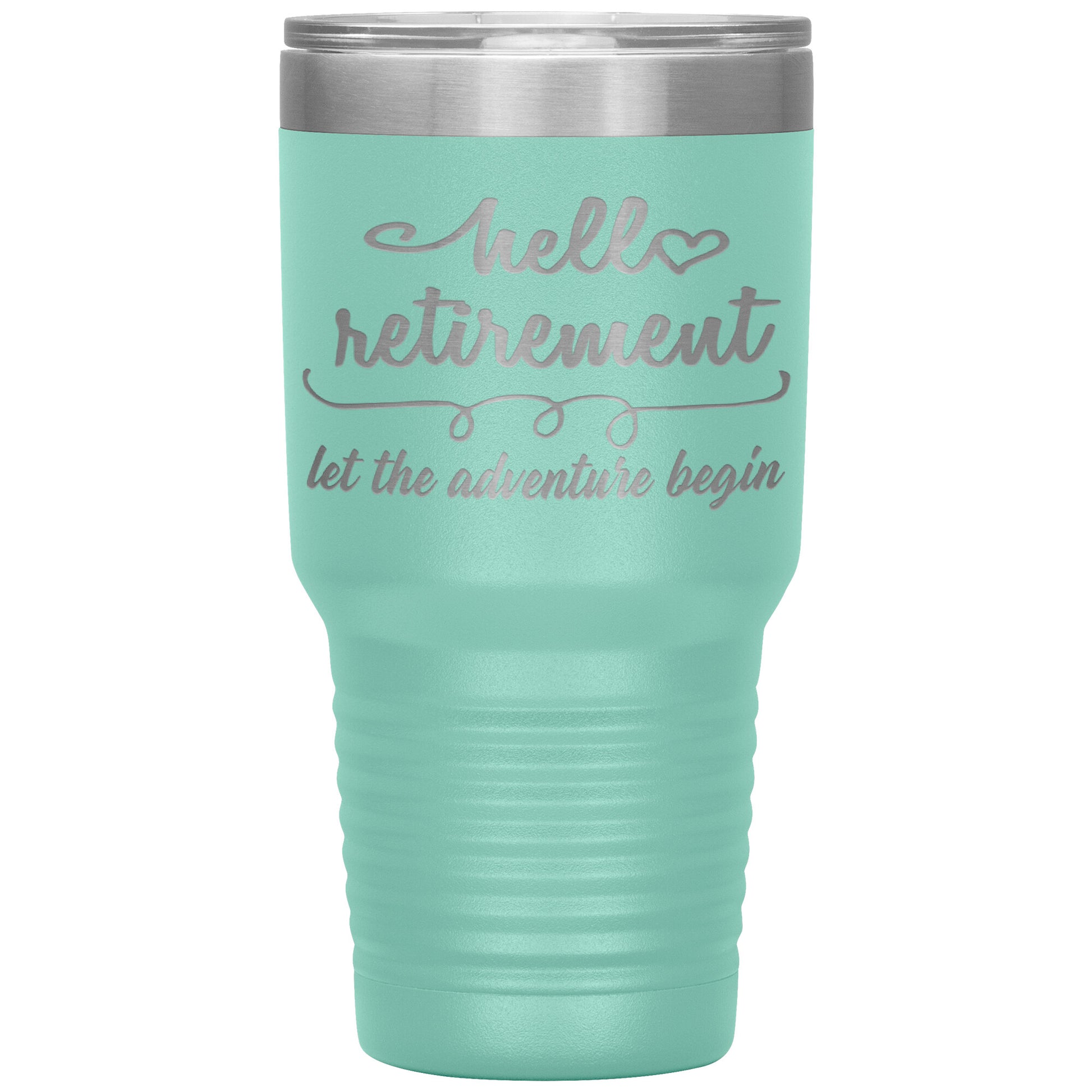 Hello Retirement Let The Adventure Begin Tumbler