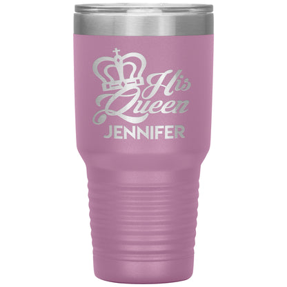 His Queen Name Tumbler