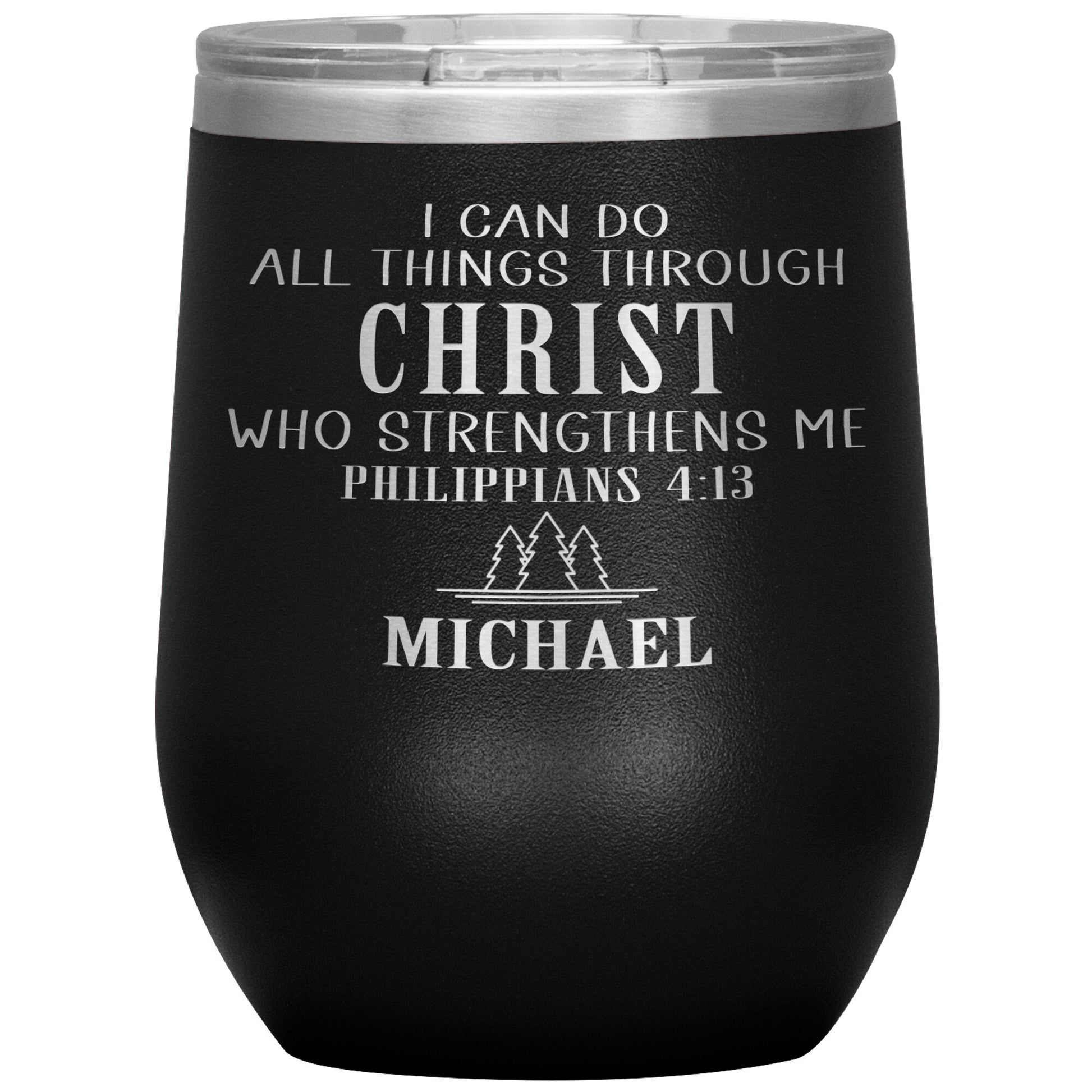 I Can Do All Things Through Christ Tumbler