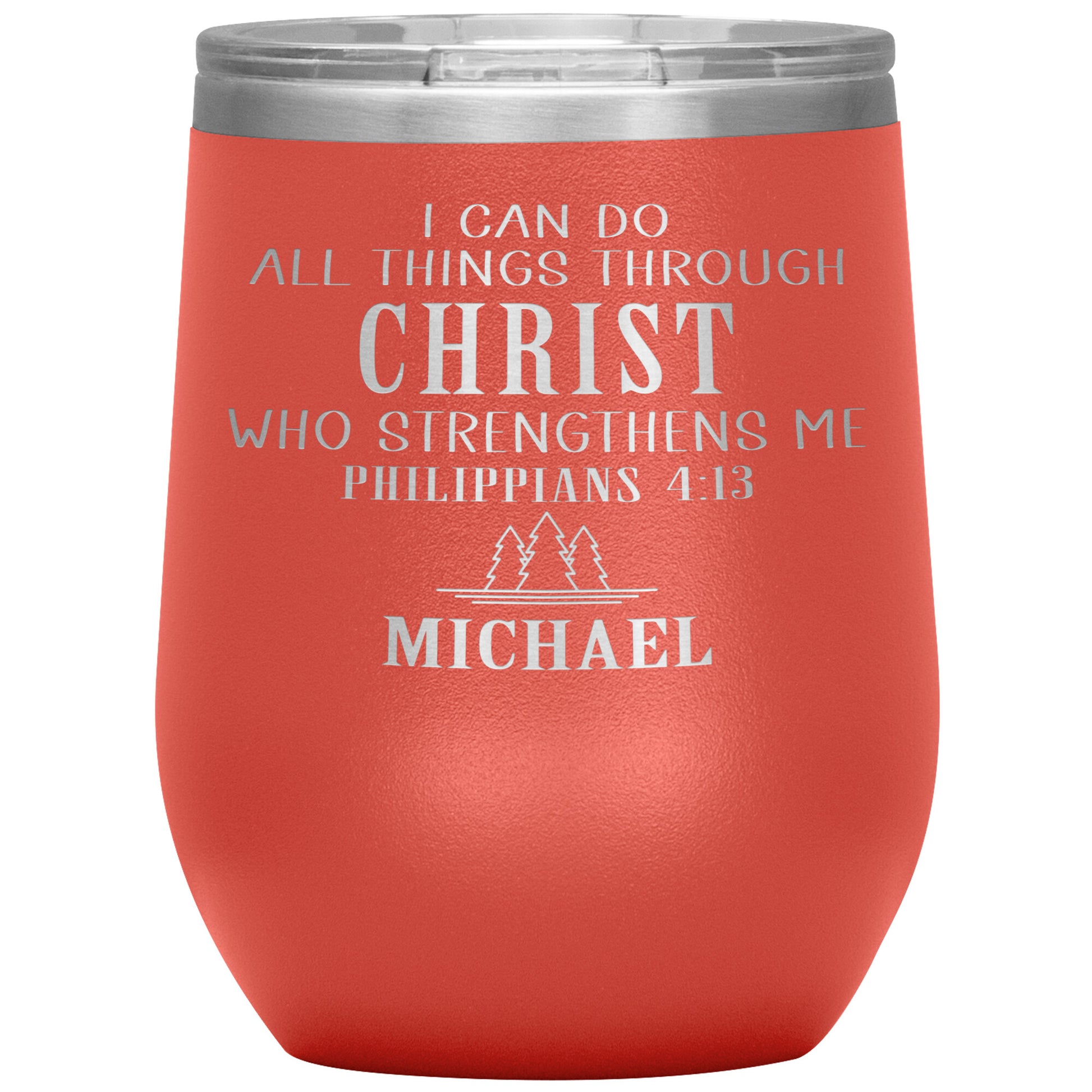I Can Do All Things Through Christ Tumbler