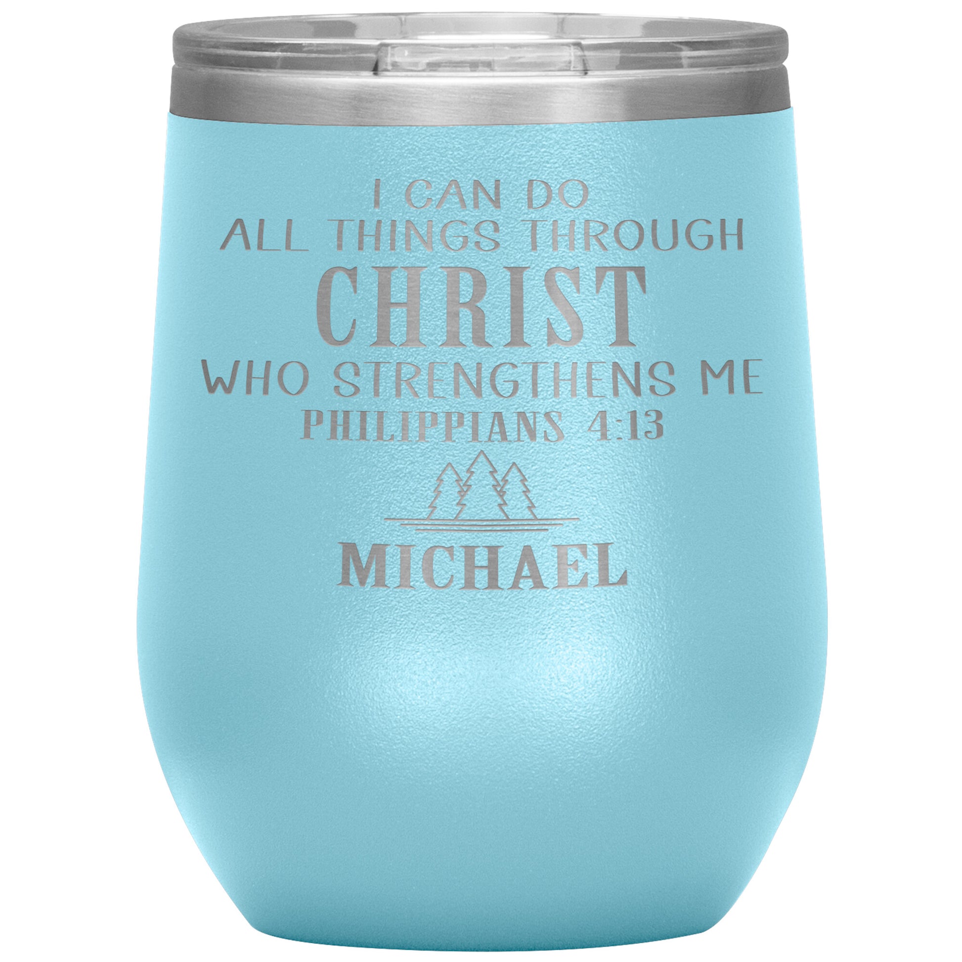 I Can Do All Things Through Christ Tumbler