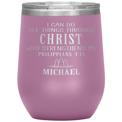 I Can Do All Things Through Christ Tumbler